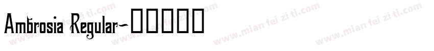Ambrosia Regular字体转换
